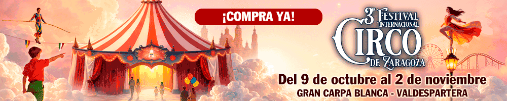 Festival de Circo de Zaragoza EN EL Pilar 2026